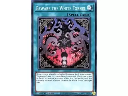 Beware the White Forest (Ultra Rare)